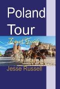 Poland Tour: Travel Guide