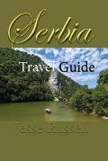 Serbia Travel Guide: Information Tourism
