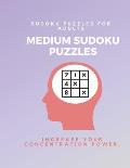 Medium Sudoku Puzzle Book for Adults: Large Print Puzzles with Solved Sudoku Games - Fun & Fitness your brain: Good at Sudoku? Here's some!I Dare you