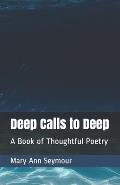 Deep Calls to Deep: A Book of Thoughtful Poetry