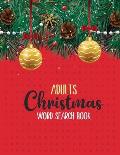 Adults Christmas Word Search Book: 360+ Large-Print Christmas Word Search Puzzle, Exercise Your Brain, Holiday Fun for Adults and Kids