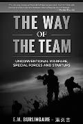 The Way of the Team: Unconventional Warfare, Special Forces and Startups