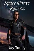 Space Pirate Roberts