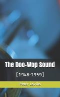 The Doo-Wop Sound: (1948-1959)