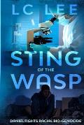 Sting of the WASP: Daniel Fights Racial Bio-Genocide