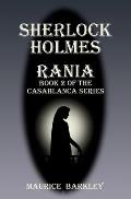 Sherlock Holmes Rania: Book 2 of the Casablanca series