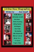 13 One Hour Biographies