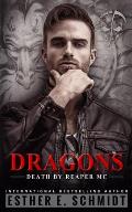Dragons: Death by Reaper MC #4