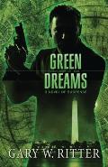 Green Dreams: A Novel of Suspense