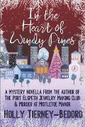 In the Heart of Windy Pines: a Mystery Novella