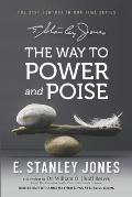 The Way to Power and Poise: Revised Edition