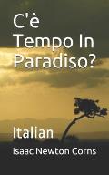 C'? Tempo In Paradiso?: Italian