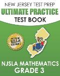 NEW JERSEY TEST PREP Ultimate Practice Test Book NJSLA Mathematics Grade 3: Includes 8 Complete NJSLA Mathematics Practice Tests