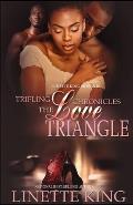 Trifling Chronicles: The Love Triangle: Episode 1