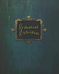 Restaurant Reservations: Reservations For Restaurant Book With Space For Names And Contact Information