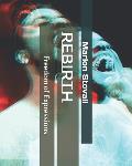 Rebirth: Freedom of Expressions