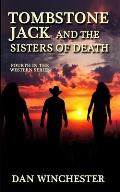 Tombstone Jack and the Sisters of Death