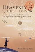 Heavenly Questions: An Ancient Chinese Epic with a Hybrid of Questions about the Riddles and Enigma Concerning the Universe, Genesis, Natu