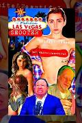Las Vegas Shooter: Red, White, & Beautiful