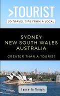 Greater Than a Tourist- Sydney New South Wales Australia: 50 Travel Tips from a Local