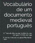 Vocabul?rio de um documento medieval portugu?s: O Tratado dos sacramentos da Ley antiga e NOVA, de 1399