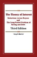 The Theory of Interest: Robertson versus Keynes and The Long-Period Problem of Saving and Debt