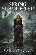 Spring Slaughter: Scary Supernatural Horror with Monsters
