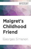 Maigrets Childhood Friend