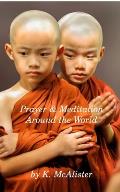Prayer and Meditation Around the World: Mindfulness