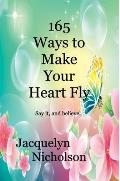 165 Ways to Make Your Heart Fly