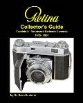 Retina Collector's Guide Fascicle 3: Retina and Retinette Cameras 1945 - 1954: RCG Fascicle 3: 1945 - 1954 2nd edition