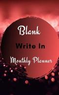 Blank Write In Monthly Planner (Dark Red And Black Abstract Art)