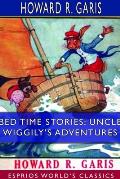 Bed Time Stories: Uncle Wiggily's Adventures (Esprios Classics): Illustrated by Louis Wisa