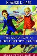 The Curlytops at Uncle Frank's Ranch (Esprios Classics)
