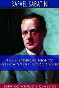 The Historical Nights' Entertainment: Second Series (Esprios Classics)