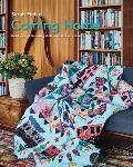 Coming Home Quilt Pattern with instructional videos: Build your quilt making skills one block at a time.