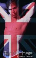 UK British Flag sexy Sir Michael designer creative blank Journal: UK British Flag Sir Michael creative blank Journal