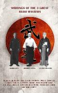 Writings of the 3 great budo masters: Kano, Ueshiba, Funakoshi