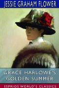 Grace Harlowe's Golden Summer (Esprios Classics)