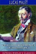 The History of Sir Richard Calmady, Volume I (Esprios Classics)