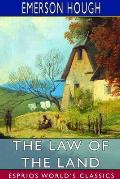 The Law of the Land (Esprios Classics)
