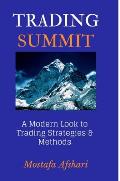 Trading Summit: A Modern Look to Trading Strategies and Methods