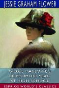 Grace Harlowe's Sophomore Year at High School (Esprios Classics)