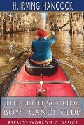 The High School Boys' Canoe Club (Esprios Classics)
