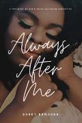 Always After Me: A Testimony of God's Grace and Divine Protection