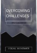 Overcoming challenges: How to be a winner