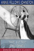 The Little Colonel (Esprios Classics): Maid of Honor