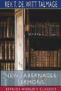New Tabernacle Sermons (Esprios Classics)