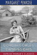 Dorothy Dale's Camping Days (Esprios Classics)