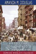A Little Girl of Long Ago; or, Hannah Ann (Esprios Classics): A Sequel to a Little Girl in Old New York
